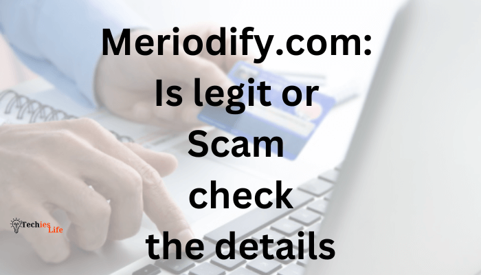 Meriodify.com: Is legit or Scam check the details