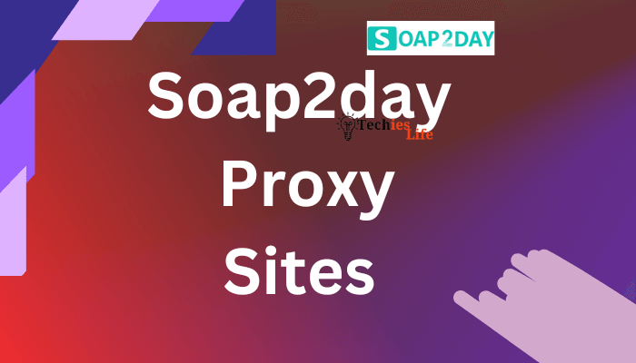 81+ Best Soap2dayProxy: Unblock Mirror and its Alternatives (Mar 2024)